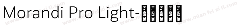 Morandi Pro Light字体转换